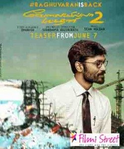 Dhanush tweeted VIP2 Teaser Release date with Running Time