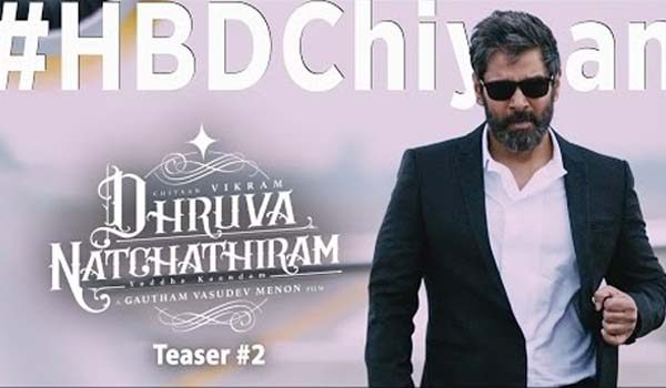 Dhruva Natchathiram Official Teaser 2