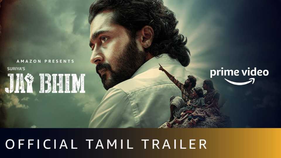 Jai Bhim – Official Tamil Trailer