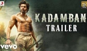 Kadamban trailer
