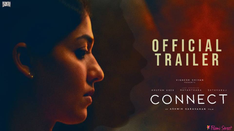 CONNECT – Official Tamil Trailer