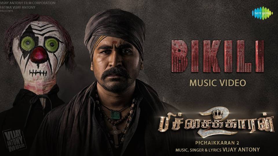 Bikili (Tamil) – Music Video | Pichaikkaran 2