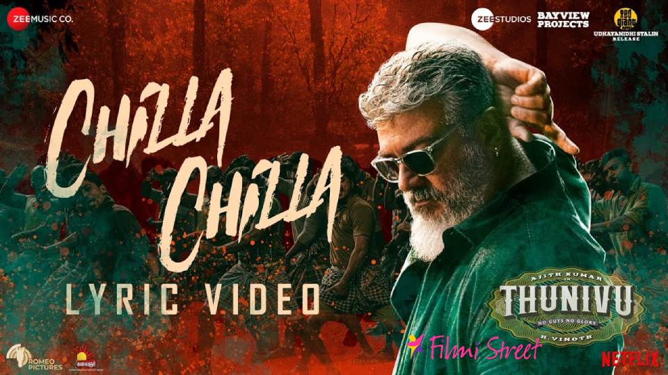 Chilla Chilla – Thunivu Lyric Song (Tamil)
