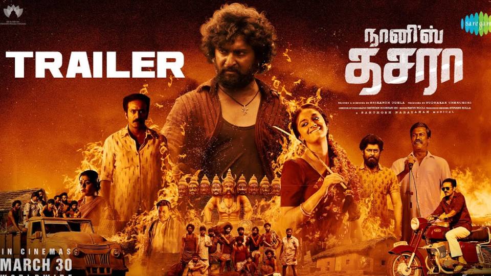 Dasara (Tamil) – Official Trailer