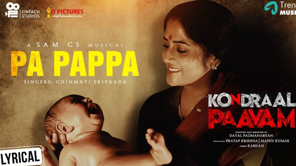 Pa Pappa – Lyrical | Kondraal Paavam