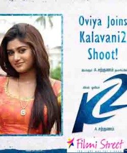 Oviya joins Kalavani 2 aka K2 shooting