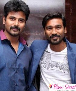 dhanush and sivakarthikeyan