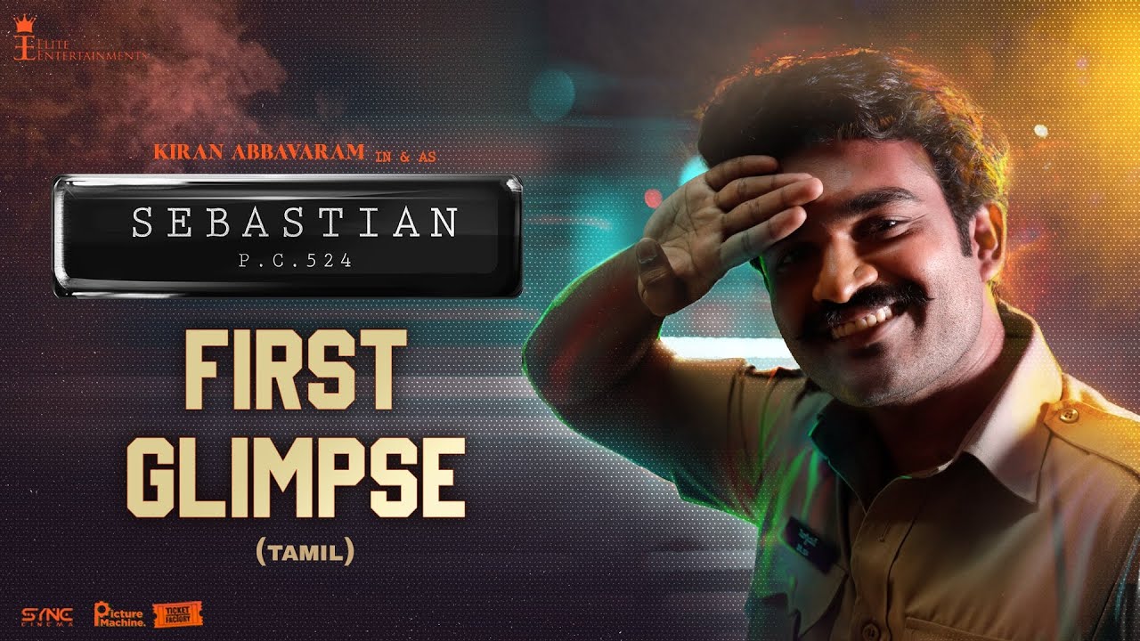Sebastian PC524 First Glimpse (Tamil)